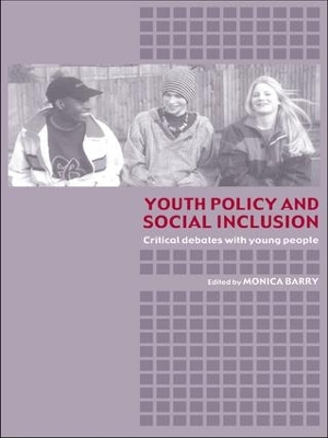 Youth Policy and Social Inclusion by Monica Barry