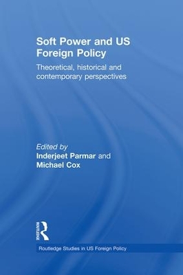 Soft Power and US Foreign Policy by Michael Cox