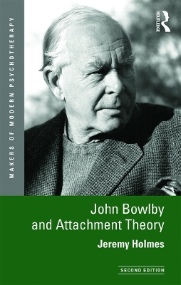 John Bowlby and Attachment Theory book