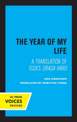 The Year of My Life, Second Edition: A Translation of Issa's Oraga Haru by Nobuyuki Yuasa