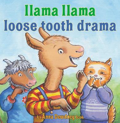 Llama Llama Loose Tooth Drama book