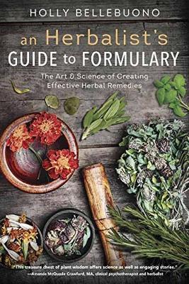 Herbalist's Guide to Formulary, An book