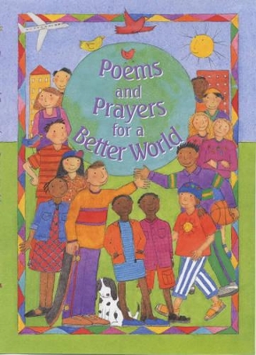 Poems and Prayers for a Better World book