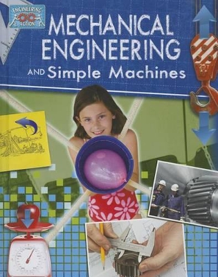 Mechanical Engineering and Simple Machines book
