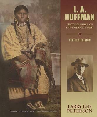 L. A. Huffman by Larry Len Peterson