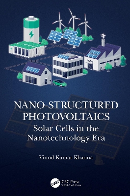 Nano-Structured Photovoltaics: Solar Cells in the Nanotechnology Era book