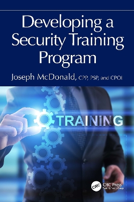 Developing a Security Training Program by Joseph McDonald