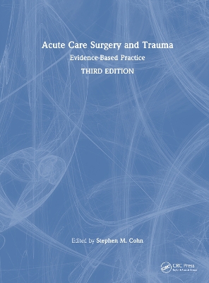 Acute Care Surgery and Trauma: Evidence-Based Practice book