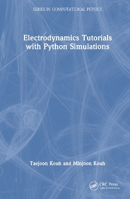 Electrodynamics Tutorials with Python Simulations by Taejoon Kouh