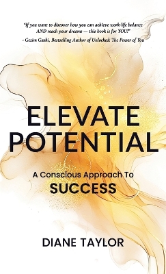 Elevate Potential: A Conscious Approach to Success book