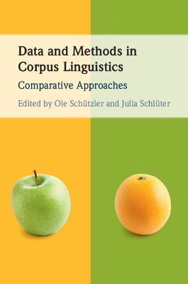 Data and Methods in Corpus Linguistics: Comparative Approaches book