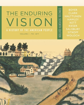 The Enduring Vision: A History of the American People, Volume I: To 1877, Concise book