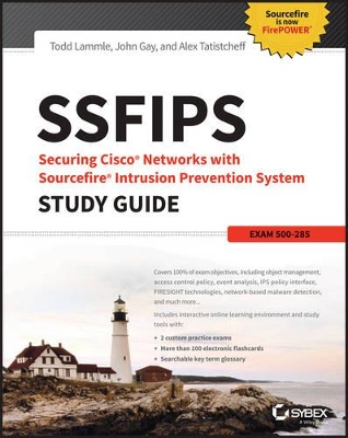 SSFIPS Securing Cisco Networks with Sourcefire Intrusion Prevention System Study Guide book