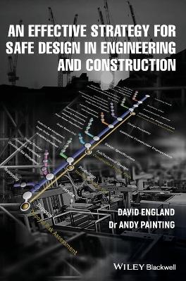 An Effective Strategy for Safe Design in Engineering and Construction book