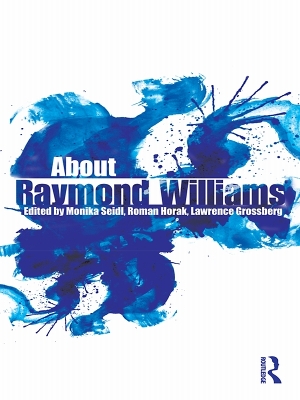 About Raymond Williams by Monika Seidl