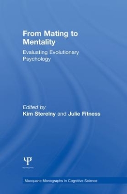 From Mating to Mentality by Kim Sterelny