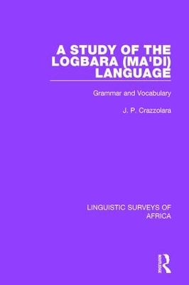 Study of the Logbara (Ma'di) Language by J. P. Crazzolara