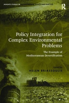 Policy Integration for Complex Environmental Problems book