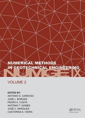 Numerical Methods in Geotechnical Engineering IX, Volume 2: Proceedings of the 9th European Conference on Numerical Methods in Geotechnical Engineering (NUMGE 2018), June 25-27, 2018, Porto, Portugal book