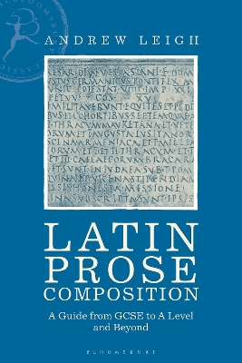 Latin Prose Composition: A Guide from GCSE to A Level and Beyond book