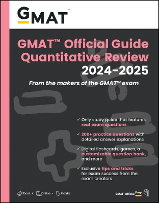 GMAT Official Guide Quantitative Review 2024-2025: Book + Online Question Bank book