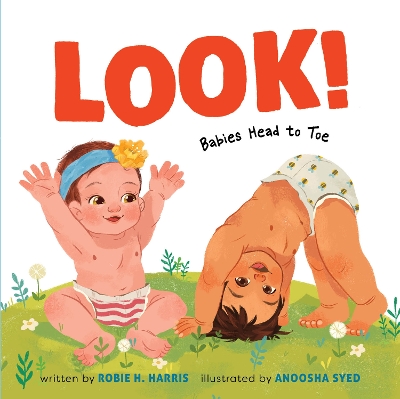Look!: Babies Head to Toe book