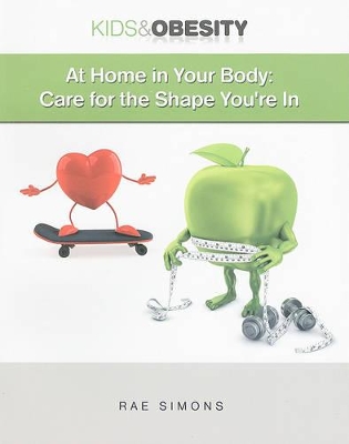 At Home in Your Body: Care for the Shape You're in book