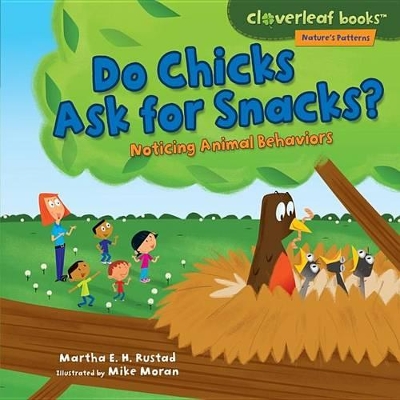 Do Chicks Ask for Snacks? book