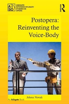 Postopera: Reinventing the Voice-Body book