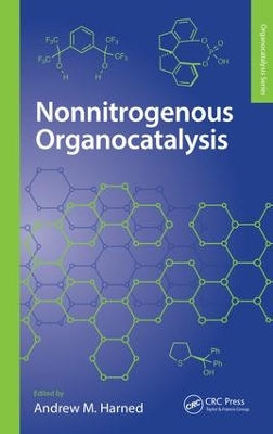 Nonnitrogenous Organocatalysis by Andrew Harned