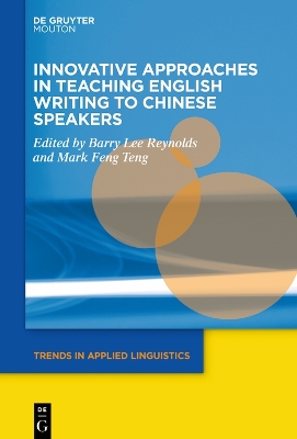 Innovative Approaches in Teaching English Writing to Chinese Speakers book