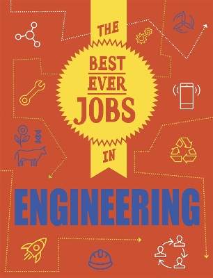 The Best Ever Jobs In: Engineering by Rob Colson