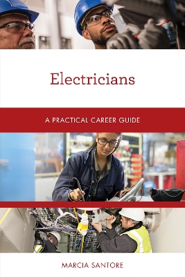Electricians: A Practical Career Guide book