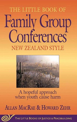 Little Book of Family Group Conferences New Zealand Style book