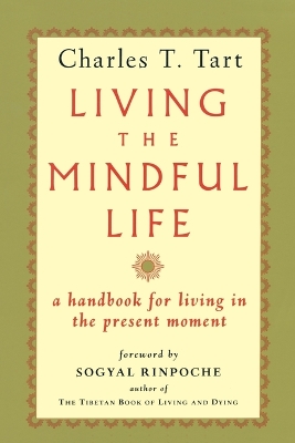 Living The Mindful Life book