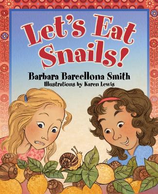 Let's Eat Snails! book