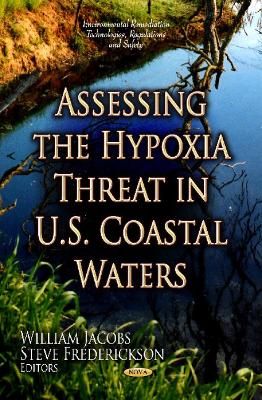 Assessing the Hypoxia Threat in U.S. Coastal Waters book
