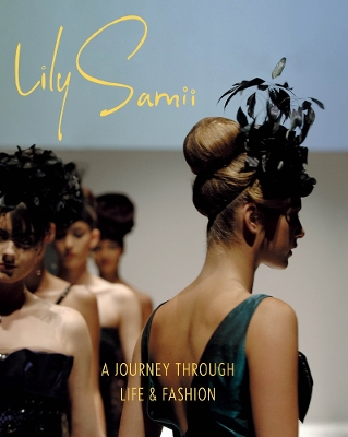 Lily Samii: Fifty Years of Fashion book