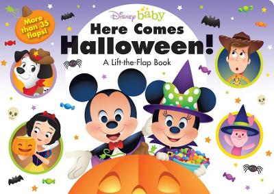 Here Comes Halloween! (Disney Baby: A Lift-the-Flap Book) book