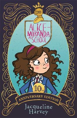 Alice-Miranda at School: 10th Anniversary Edition book