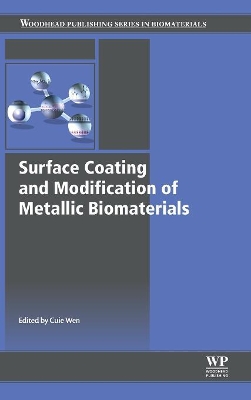 Surface Coating and Modification of Metallic Biomaterials book