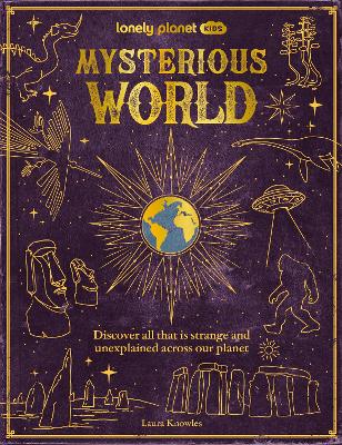 Lonely Planet Kids Mysterious World book