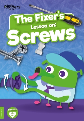The Fixer's Lesson on: Screws by William Anthony