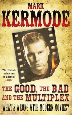Good, The Bad and The Multiplex book