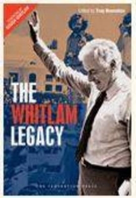 Whitlam Legacy (Paperback) book