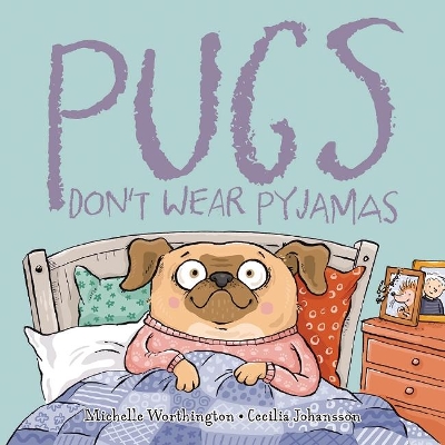 Pugs Don't Wear Pyjamas book
