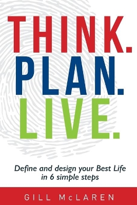 Think. Plan. Live. book