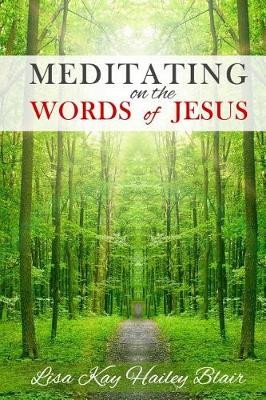 Meditating on the Words of Jesus book