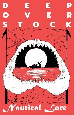Deep Overstock Issue 4: Nautical Lore book