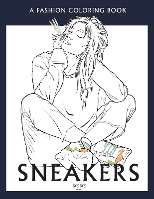 Sneakers: A coloring book for adults and teenager book